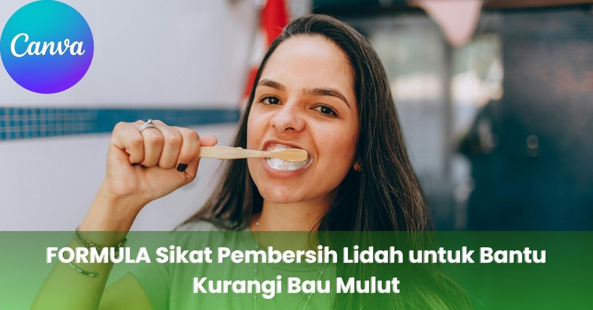 FORMULA Sikat Pembersih Lidah untuk Bantu Kurangi Bau Mulut